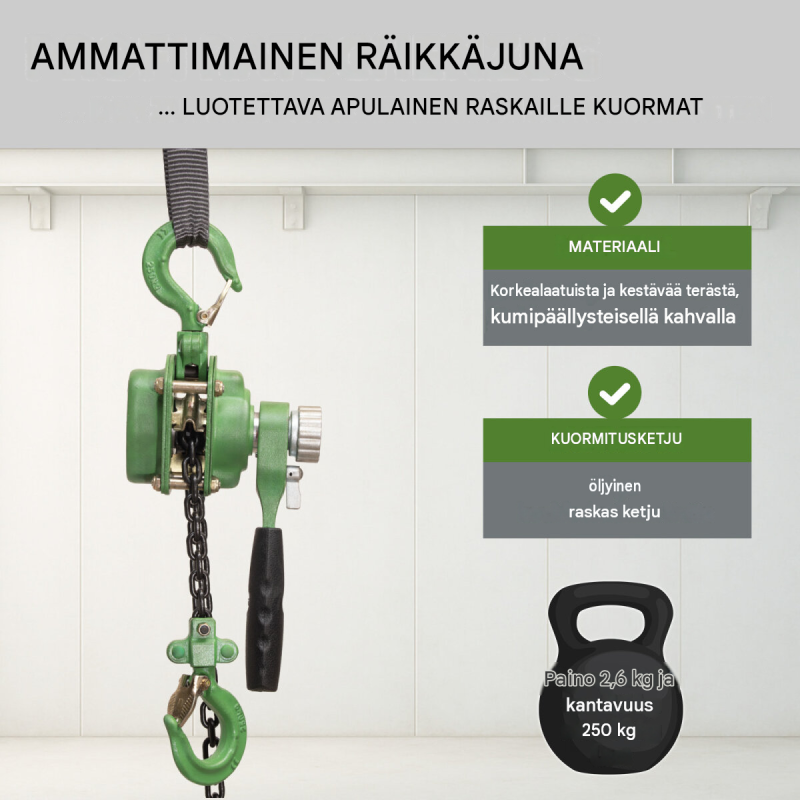 Räikkäketjutalja 250 kg, 1,5 m nostokorkeus, öljytty ketju